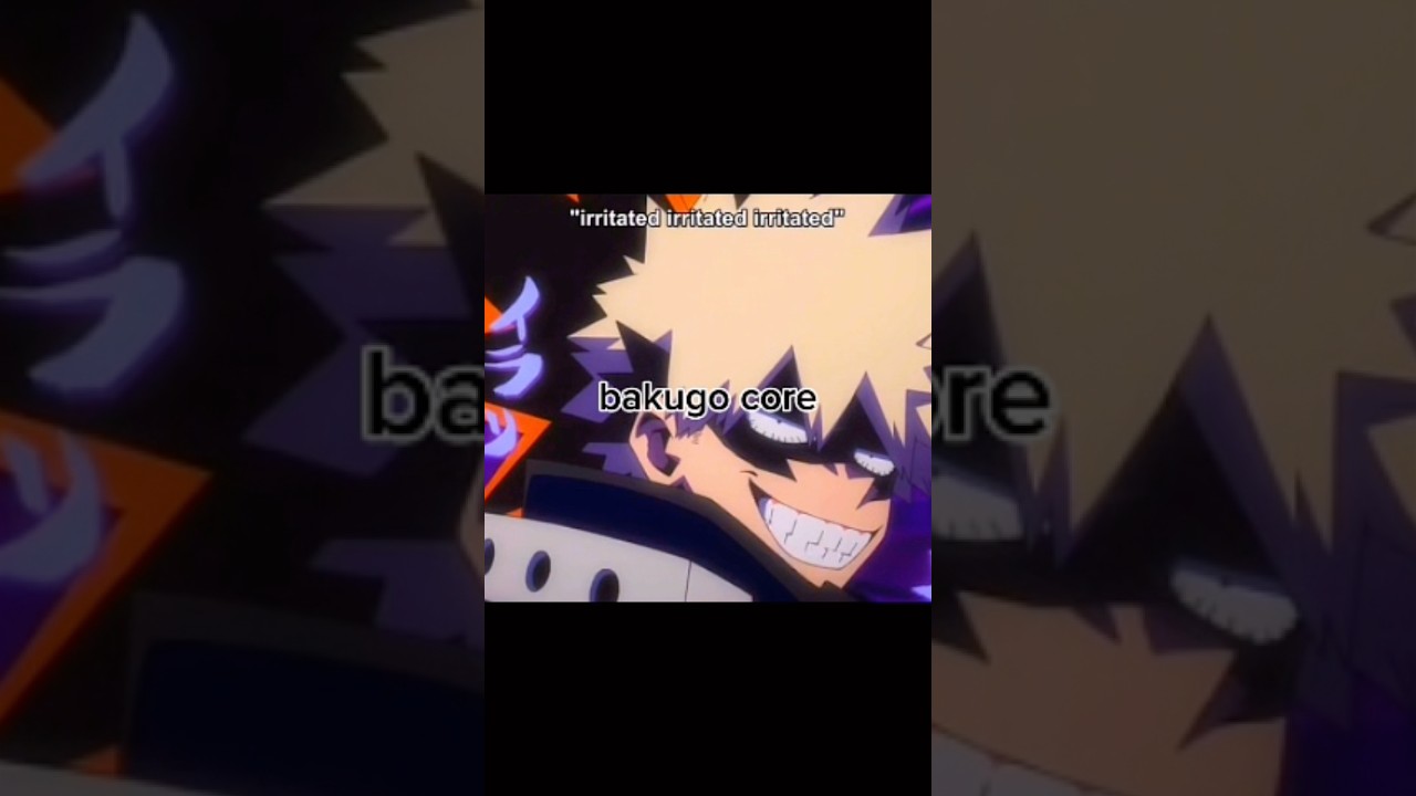 &ldquo;bakugo core&rdquo; #anime #capcut #mha #bakugo #core #comedy