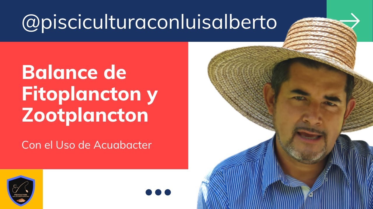 como controlar el zooplancton y fitoplancton con acuabacter