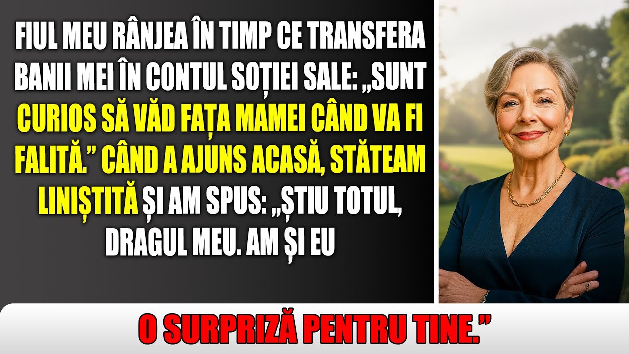 „Îmi imaginez fața ei când va vedea contul gol”, a rânjit fiul meu.