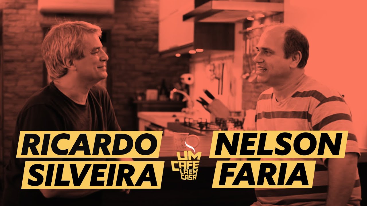 Um Café Lá em Casa com Ricardo Silveira e Nelson Faria