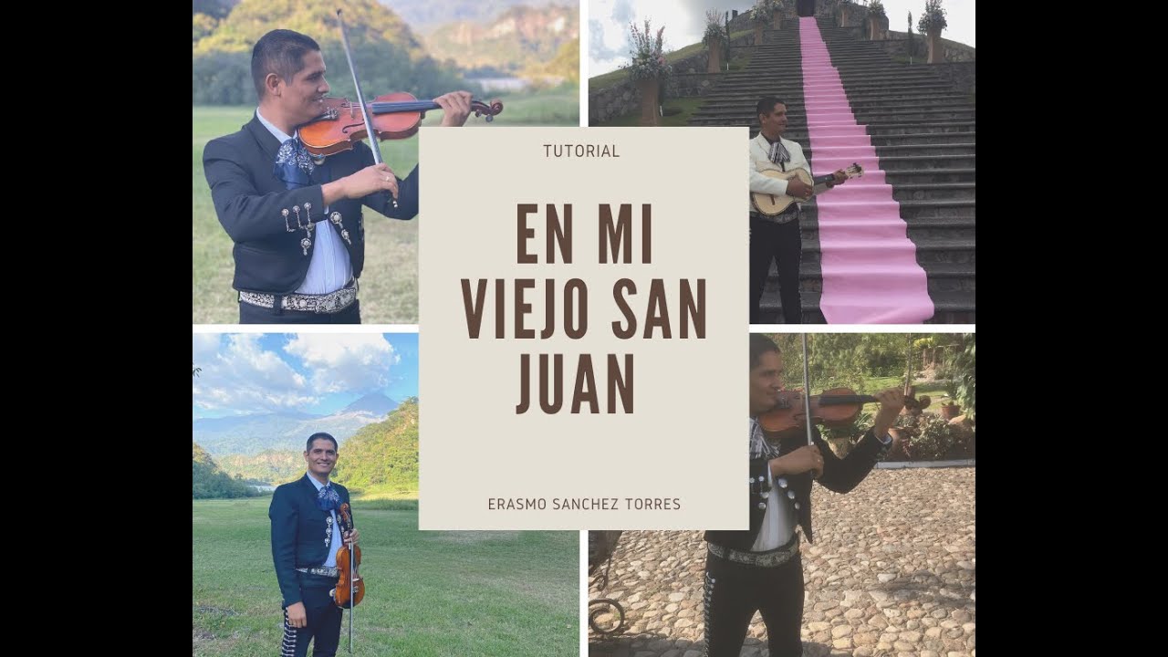 Tutorial para Violin mi viejo san juan