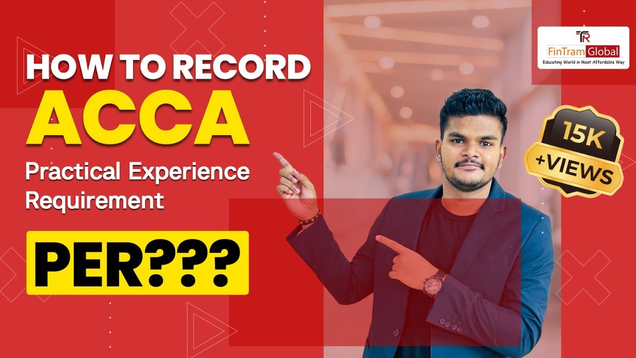 How to record your Practical Experience Requirement (PER) | ACCA PER | All about ACCA PER