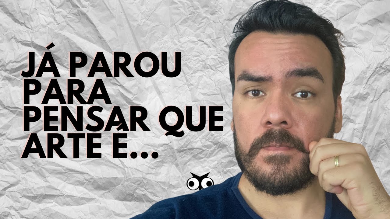 O que é arte hoje afinal? | Introdução Geral à Filosofia | Prof. Vitor Lima | Aula 43