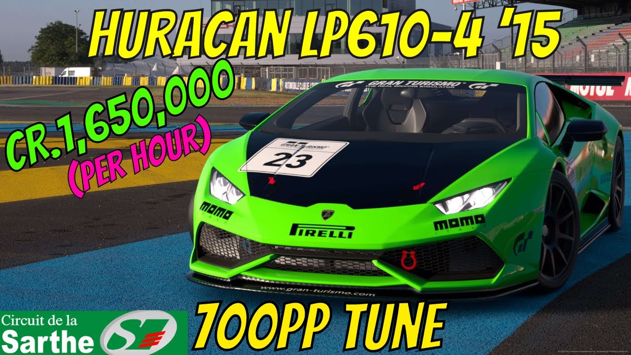 GT7|Lamborghini Huracan LP610-4 ’15|La Sarthe 700pp|1.35