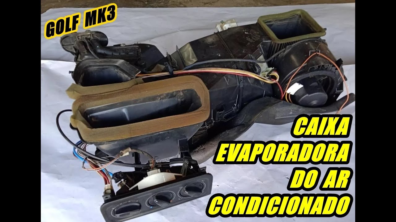 Caixa Evaporadora, possíveis problemas no ar condicionado em carros antigos, Ex Golf MK3