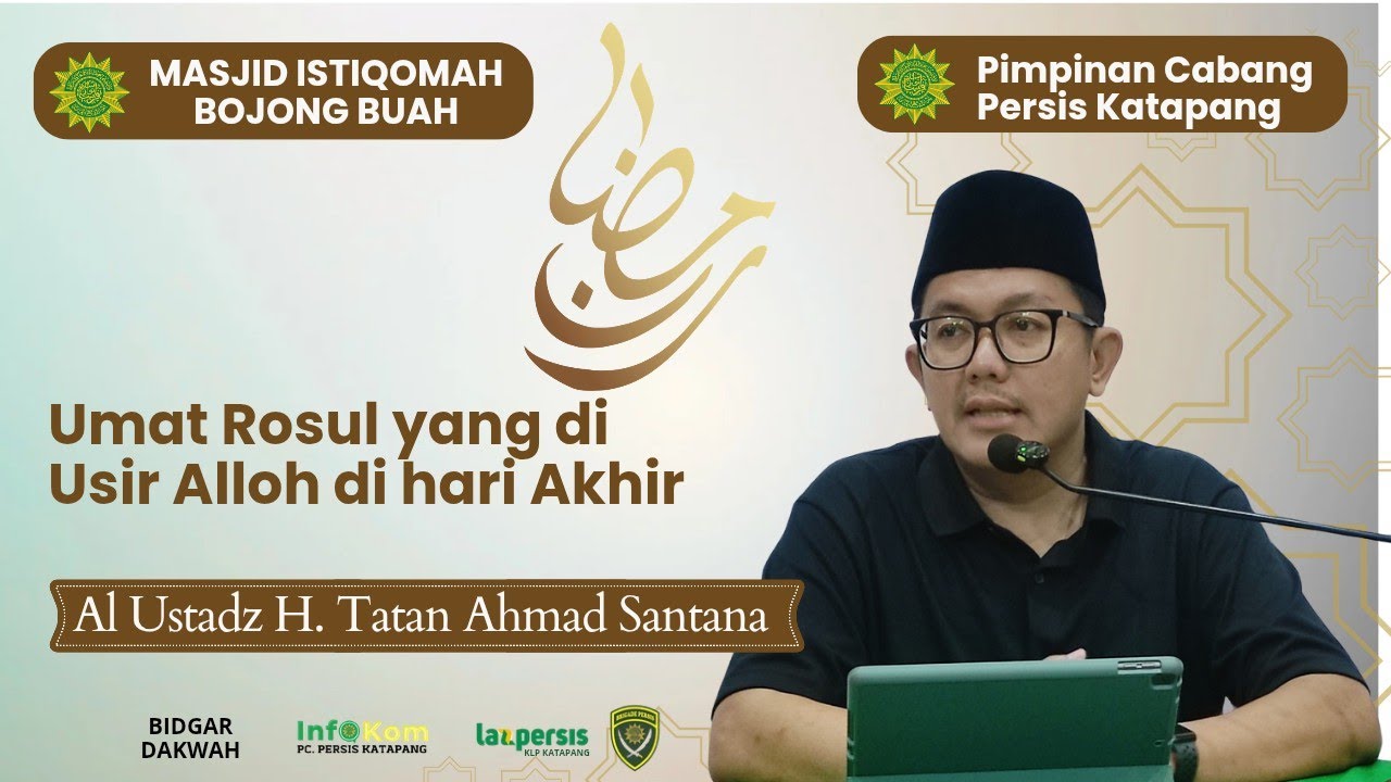 Al Ustadz H. Tatan Ahmad Santana || Umat yang diusir Alloh