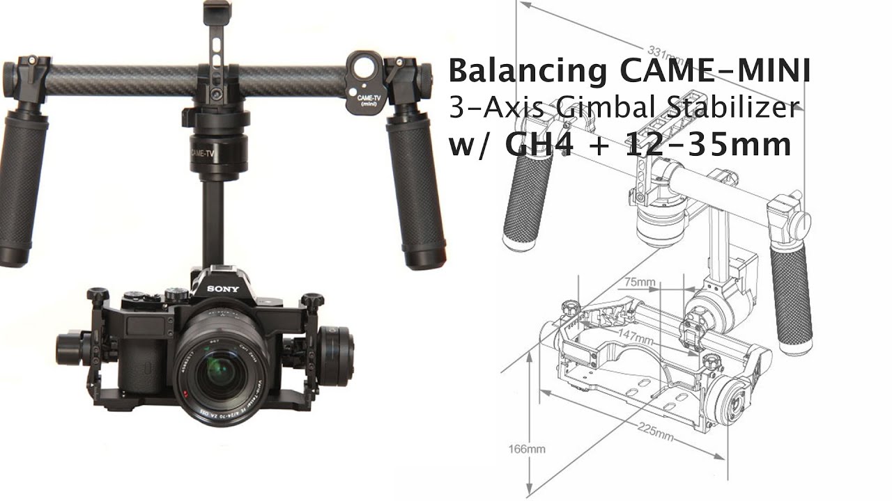 Балансировка GH4 с помощью 12&ndash;35 мм на 3-осном стабилизаторе подвеса CAME-MINI