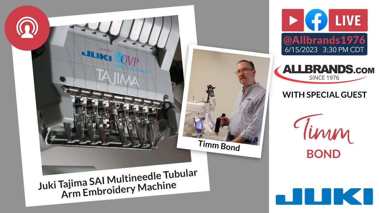 The AllBrands Show | Juki Tajima SAI Multineedle Tubular Arm Embroidery Machine
