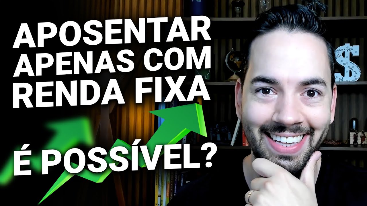 É Possível Aposentar Investindo em Renda Fixa? Descubra Como!