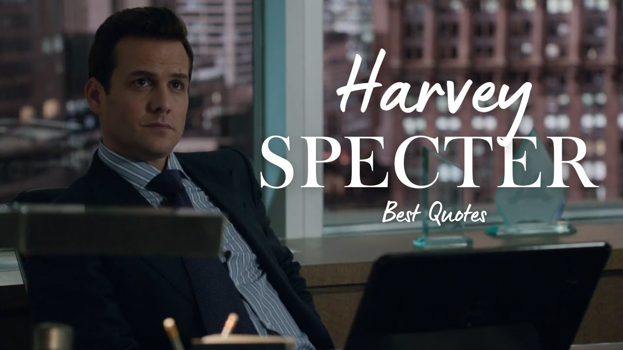 Harvey Specter Best Quotes | Suits