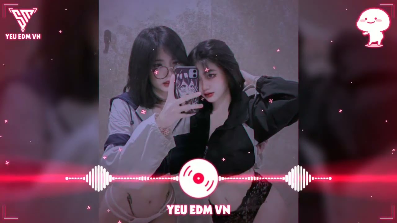 Nhạc Tik Tok Th&aacute;i Lan G&acirc;y Nghiện 2022💞Nhạc Th&aacute;i Lan Tik Tok - Nhạc Th&aacute;i Lan Remix 2022 - Y&ecirc;u EDM Vn