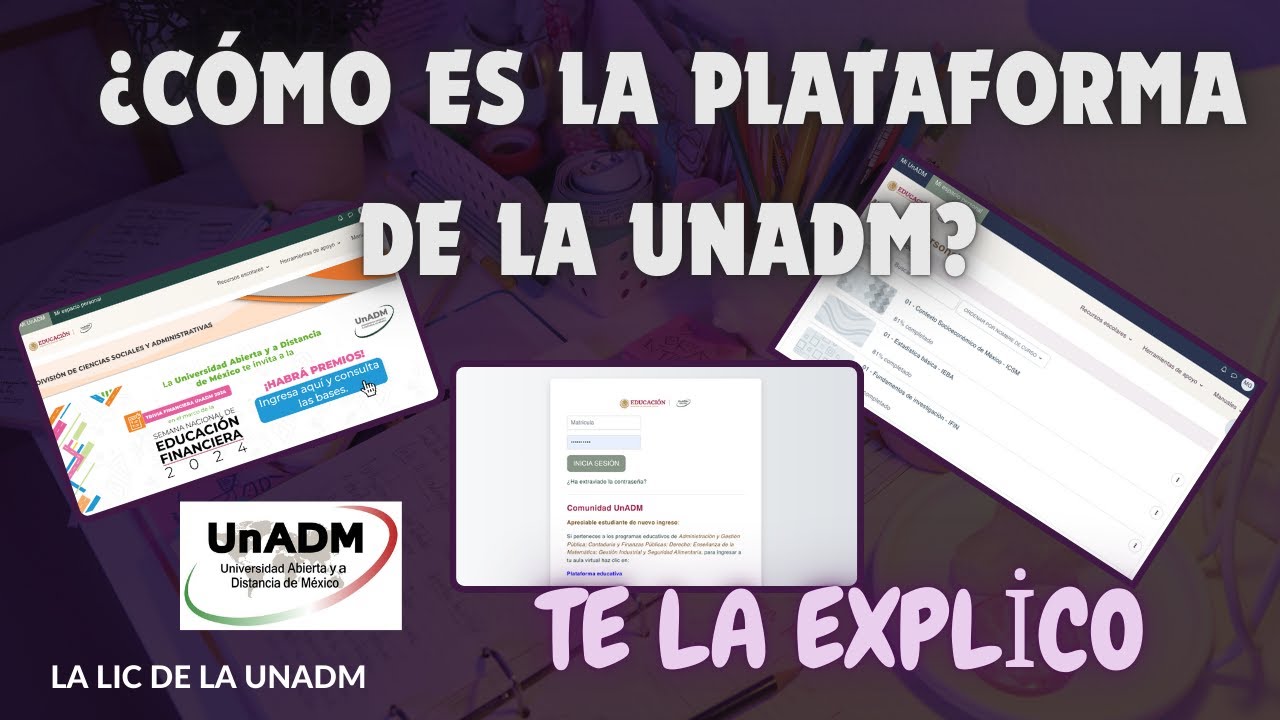 ¿Cómo es la Plataforma UNADM?