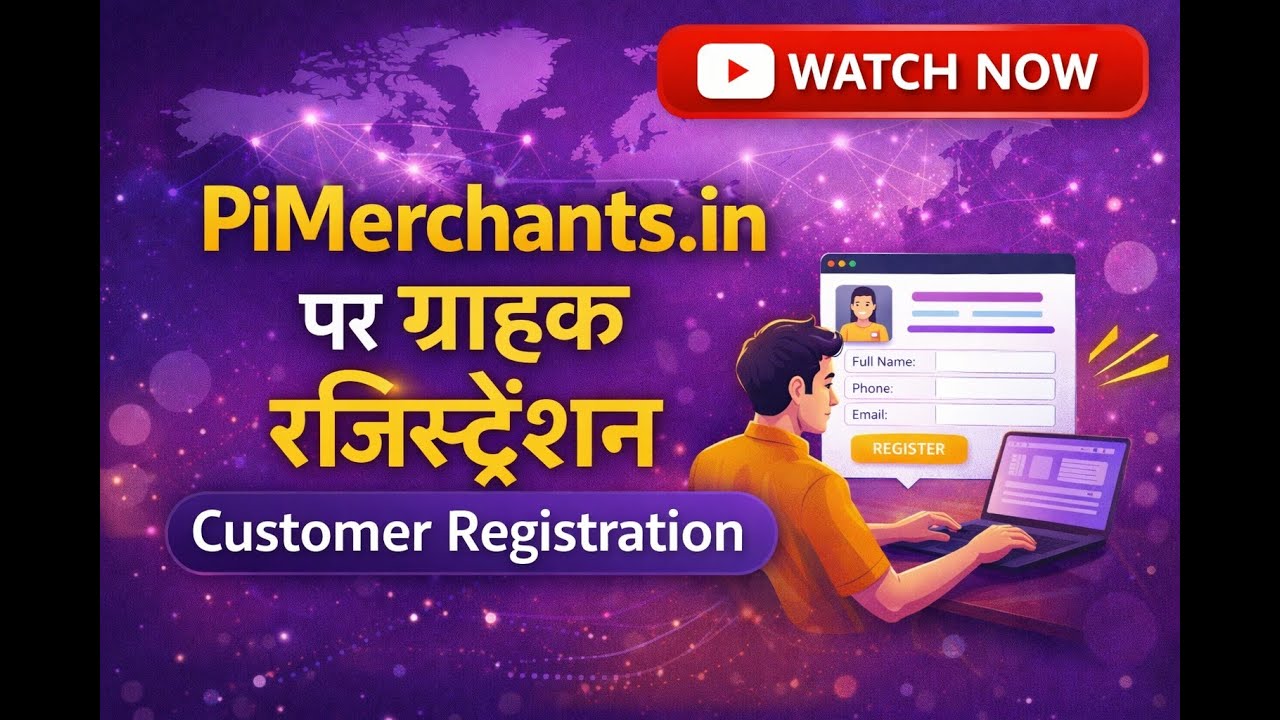 PiMerchants in पर Customer Registration कैसे करें  Step by Step Guide  Pi Network India