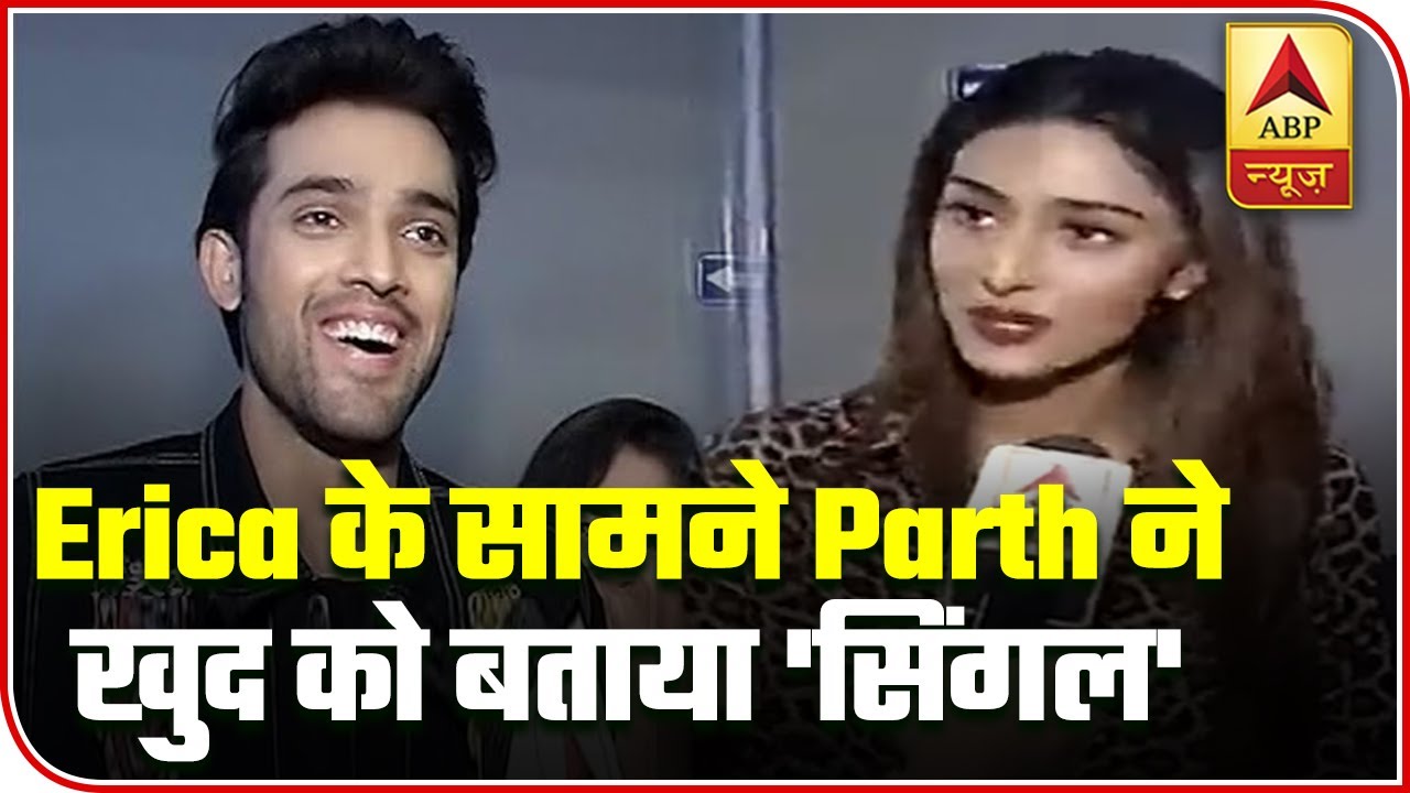 Kasautii Zindagii Kay's Parth Samthaan Says He's Single In Front Of Alleged GF Erica Fernandez
