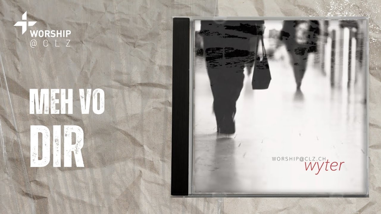 Meh Vo Dir - WORSHIP@CLZ