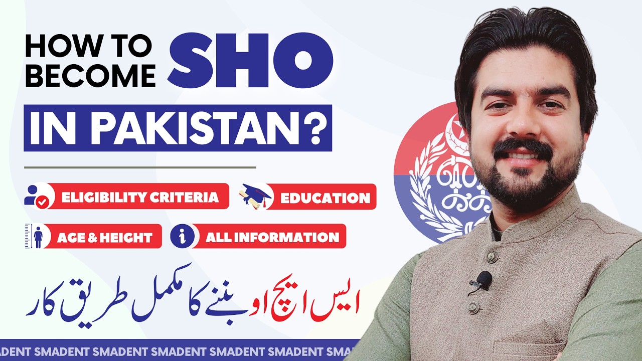 How to Become SHO in Pakistan? - Join Police as Sub Inspector - Education, Age, Height | Smadent