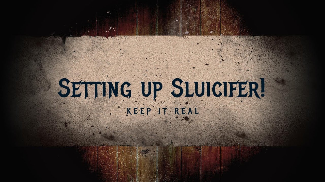 Настройка Sluicifer!