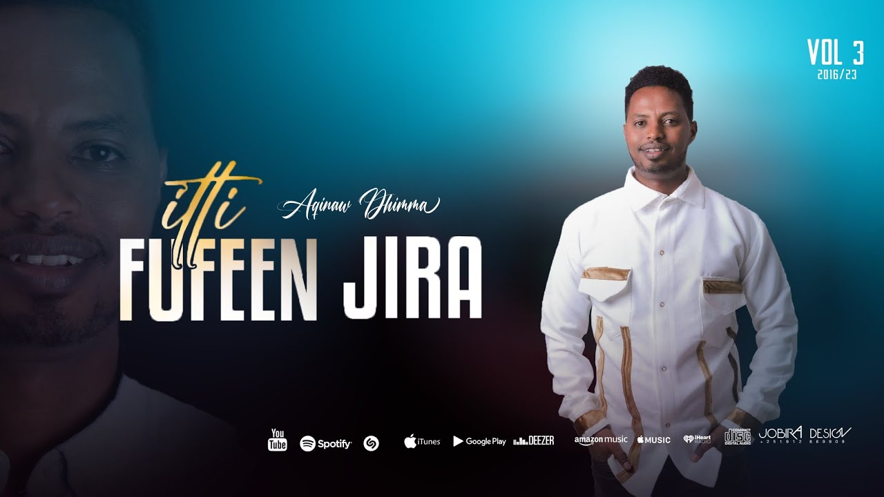08 Itti Fufeen Jira : Akinew Dima | Volume 3 |