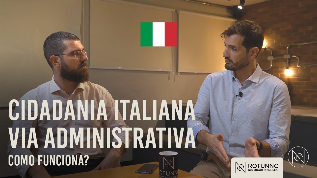 Cidadania Italiana Via Administrativa - Como funciona?
