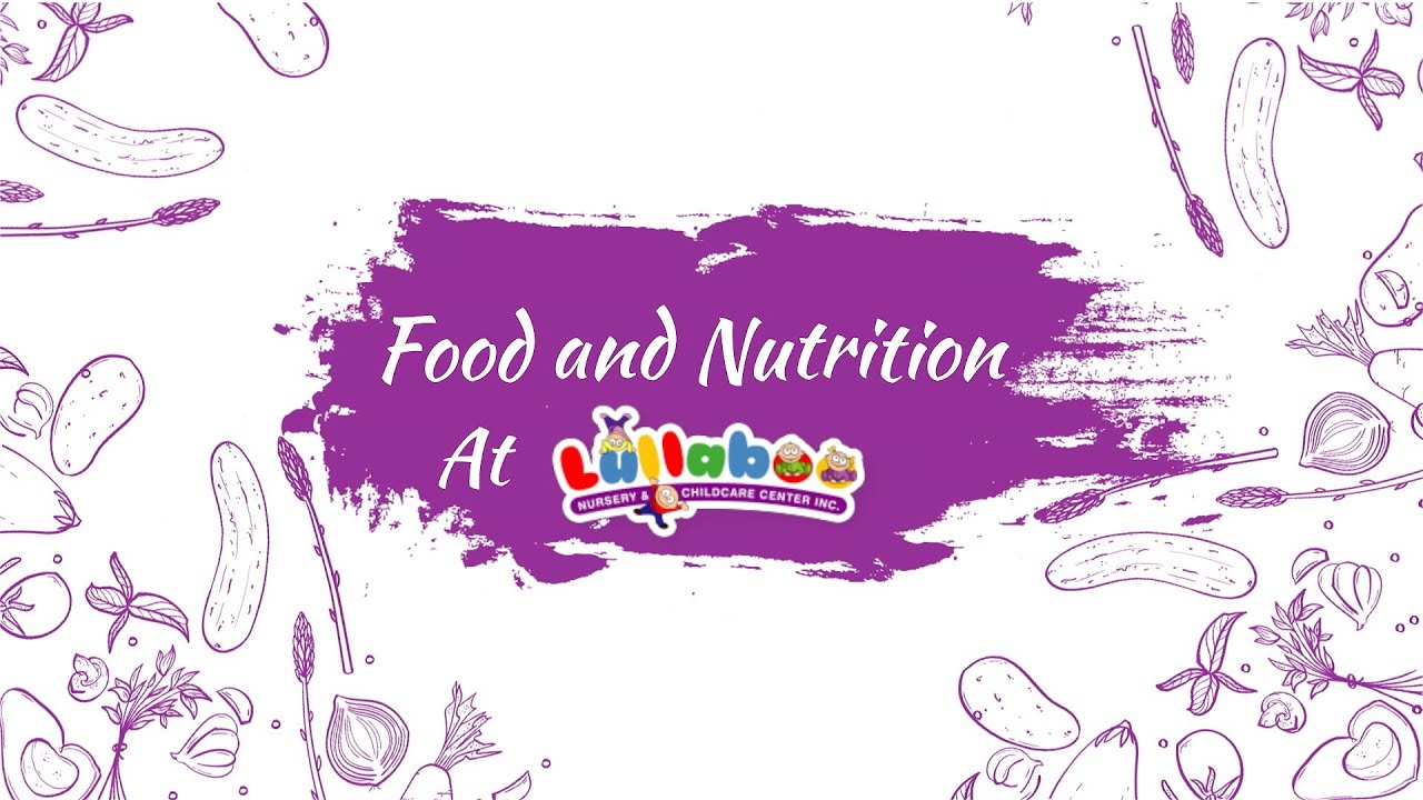 Food and Nutrition at Lullaboo