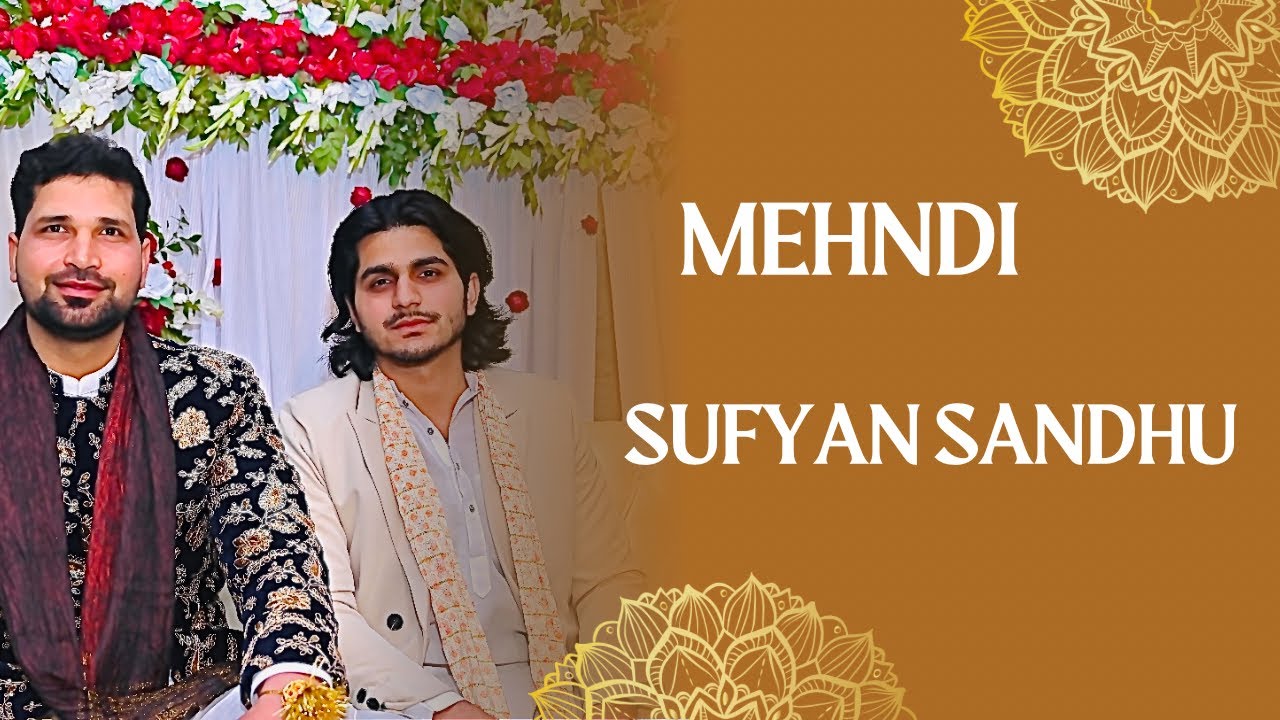 Pakistani Wedding -  sufyan sandhu  Mehndi Highlight -  full hd vlog