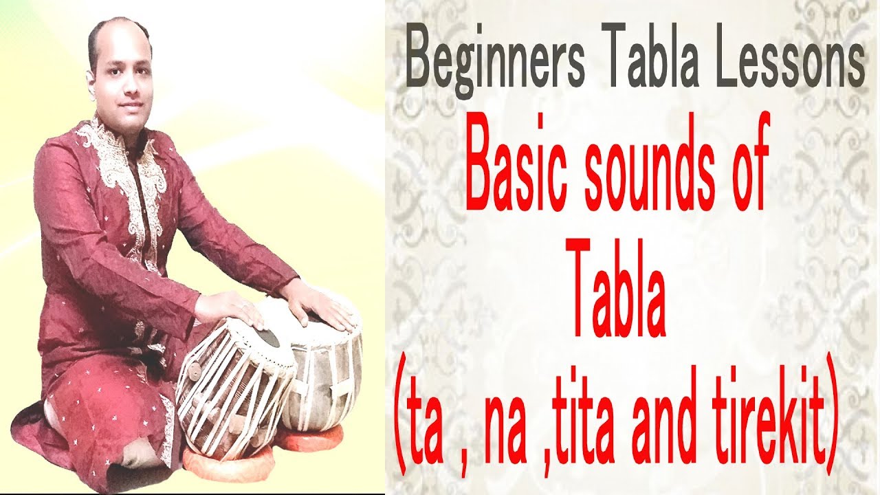 How to play tabla (Basic sound on tabla ta , na ,tita and ti re ki ta  ) for beginner