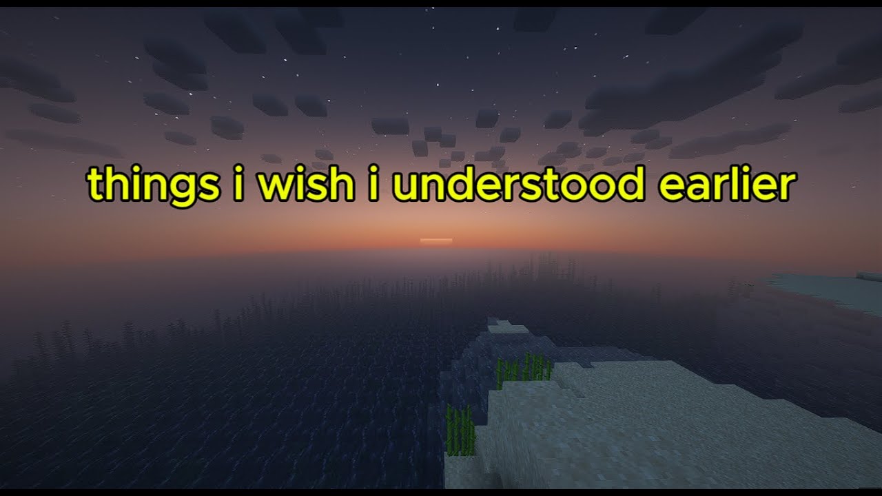 what i would tell younger me