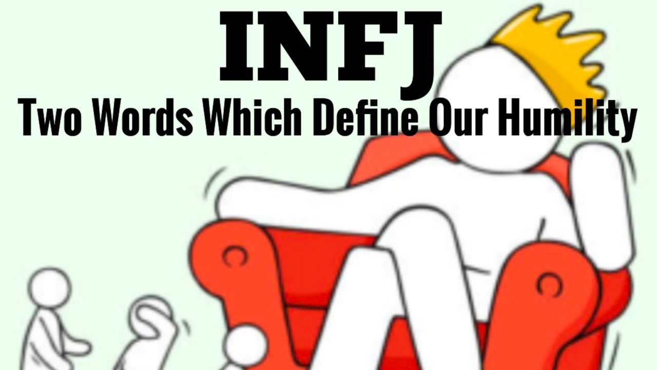 INFJ - Two Words Which Will Define Our Humility