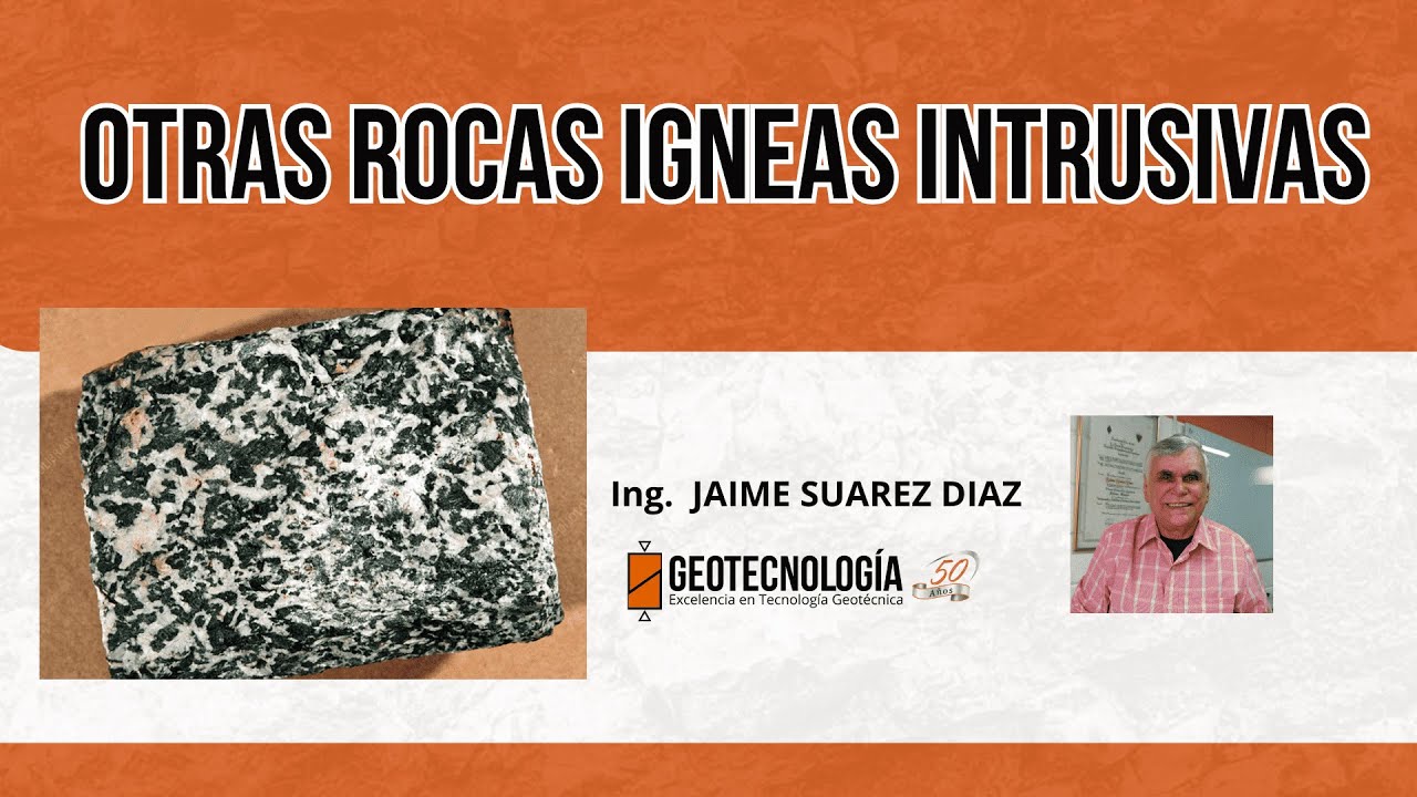 Otras Rocas Ígneas Intrusivas