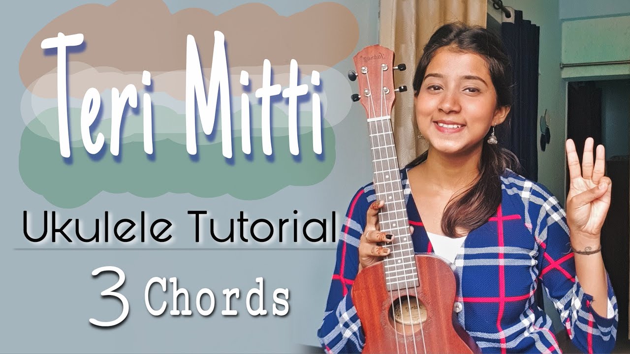 Teri Mitti | Ukulele Tutorial (3 Chords) | Ritika Biswas
