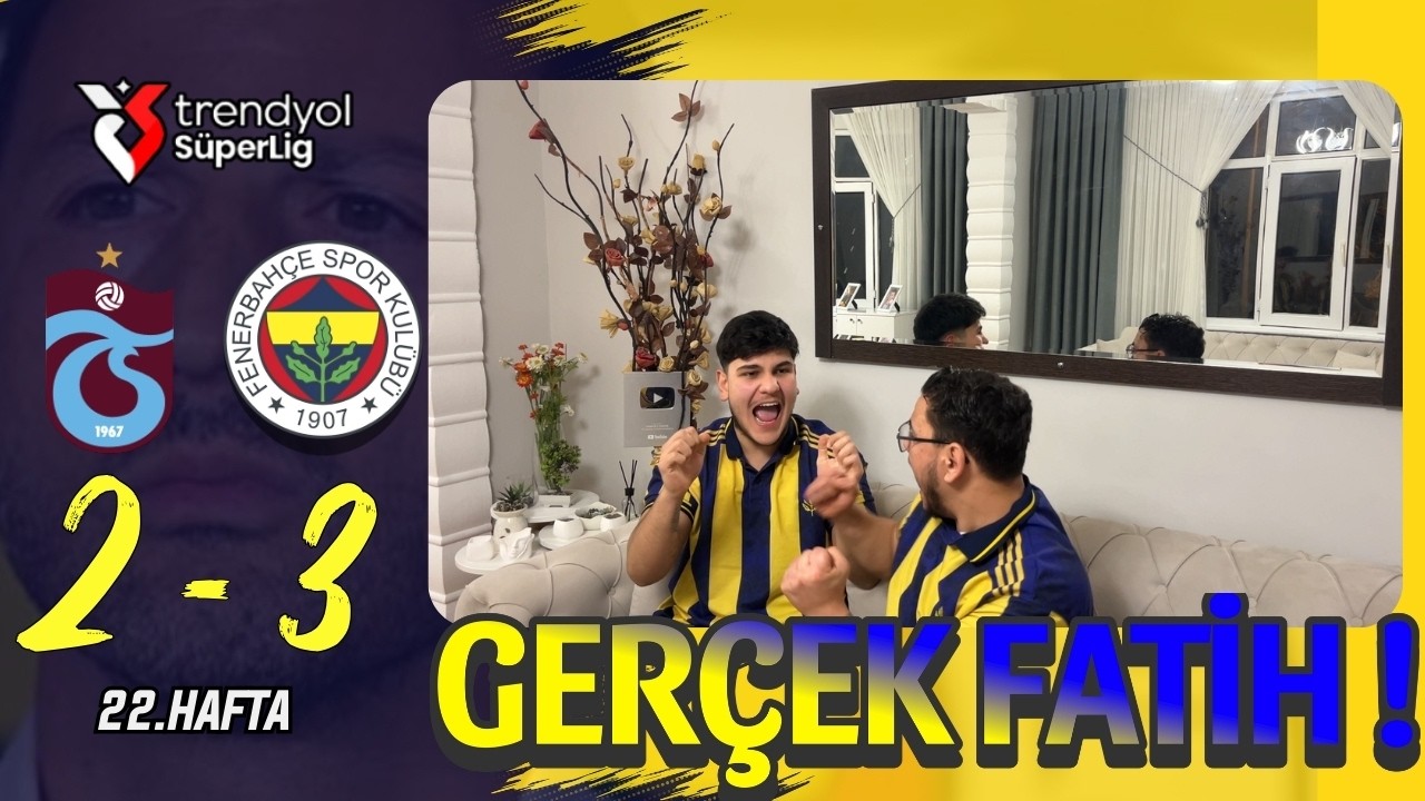 FANATİK 2 KARDEŞ FENERBAH&Ccedil;E TRABZONSPOR MA&Ccedil;INI İZLERSE - TRABZONSPOR 2-3 FENERBAH&Ccedil;E