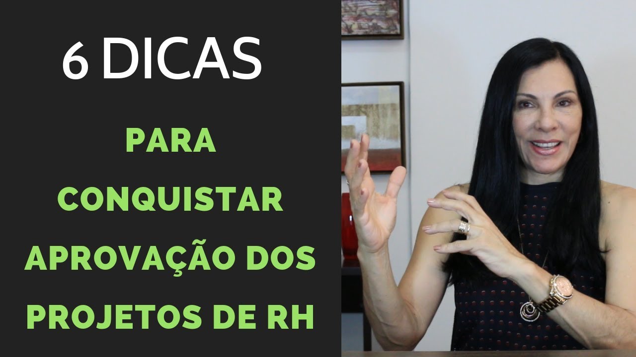 6 Dicas infalíveis para aprovação dos projetos de RH