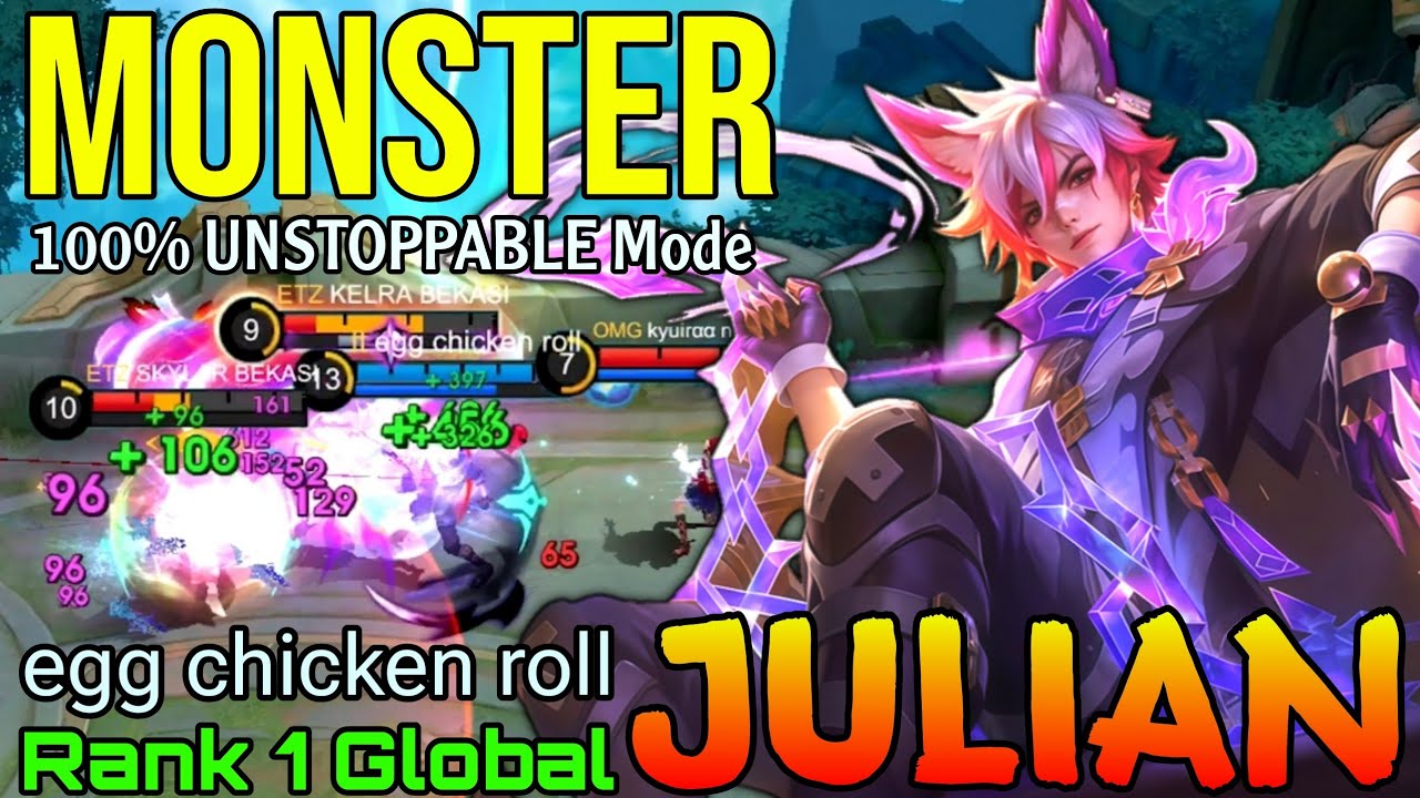 Monster Julian Perfect Gameplay - Top 1 Global Julian by egg chicken roll - Mobile Legends