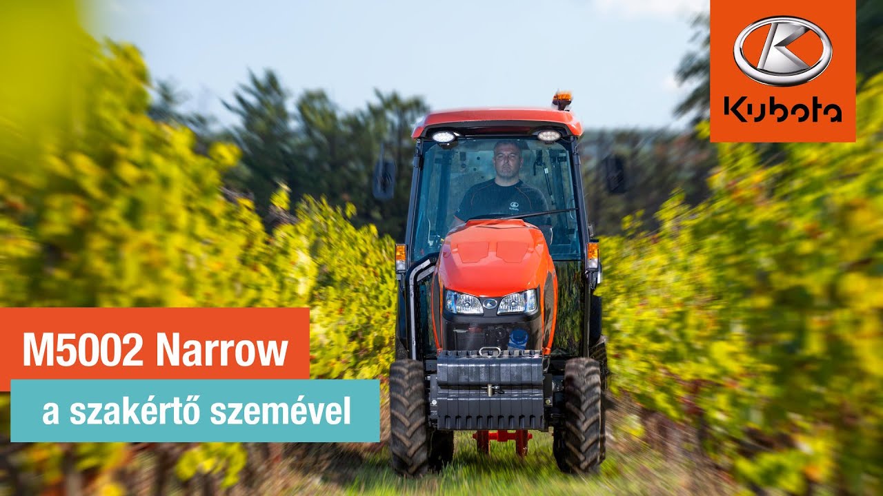 Kubota M5002 Narrow traktor , a szőlészetek és gyümölcsök hatékony munkagépe