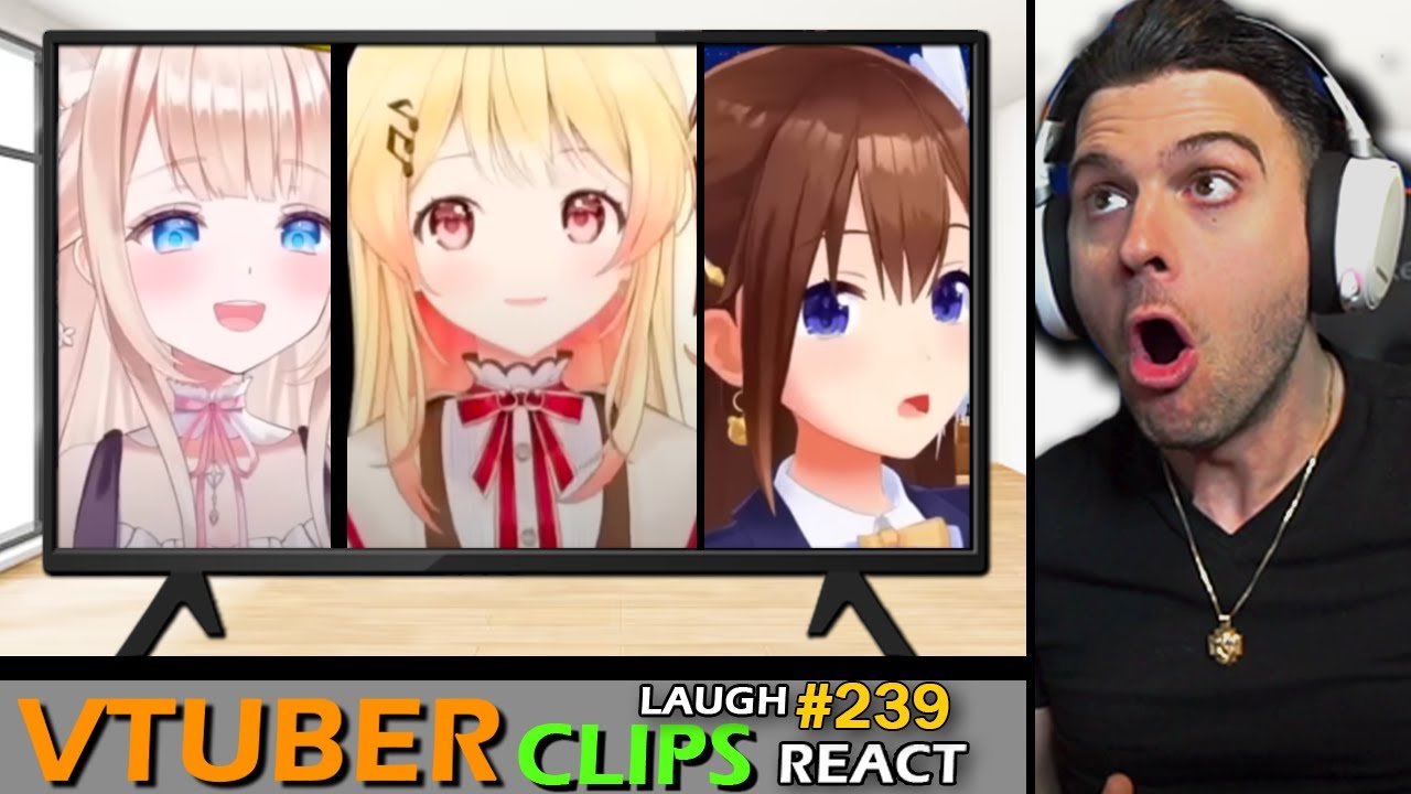 Мы РЕАГИРУЕМ и СМЕЕМСЯ над клипами VTUBER, которые ВЫ отправляете #239