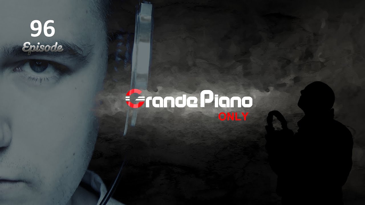 🔴Grande Piano Only  #96 Episode 10.11.2024