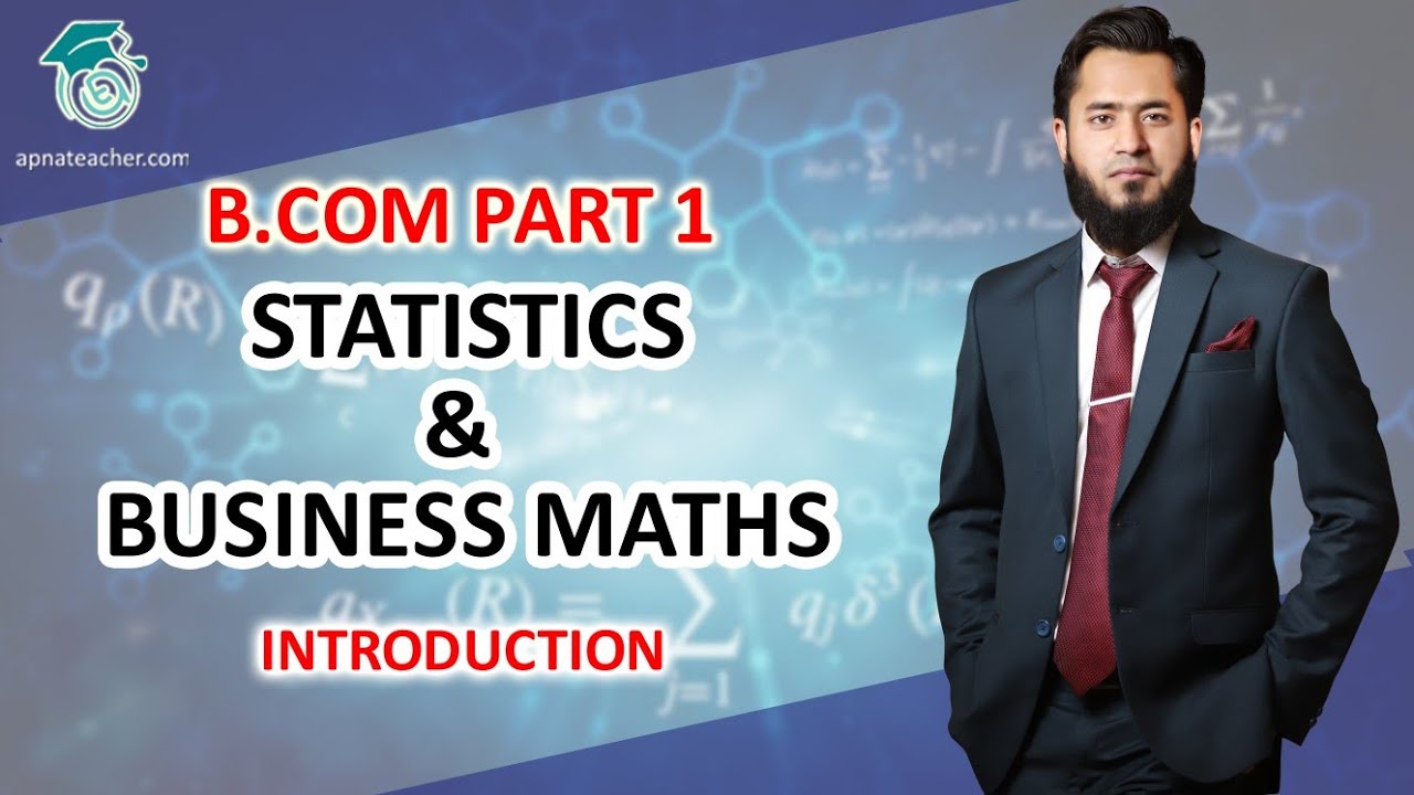 Lecture #1, Statistics | XII & B.com Part 1 | Free Complete Course | Introduction