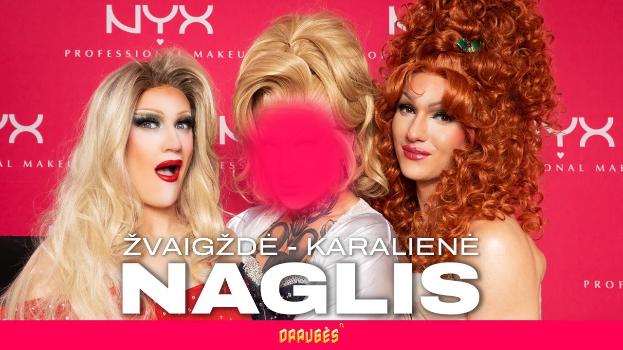 NAGLIS TAPO DRAG KARALIENE | NAUJAMETINIO MAKIAŽO TRANSFORMACIJA 💄 LINKSMAS POKALBIS IR PASLAPTYS