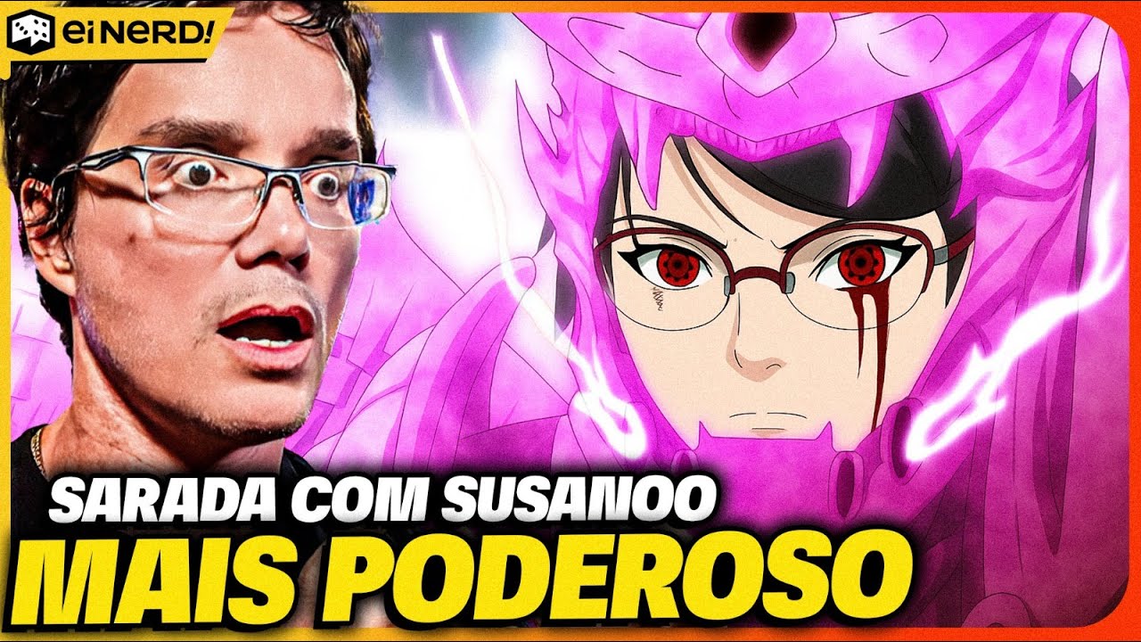 COMO VAI SER O SUSANOO DA SARADA? MAIS FORTE QUE O DO ITACHI? - BORUTO TWO BLUE VORTEX