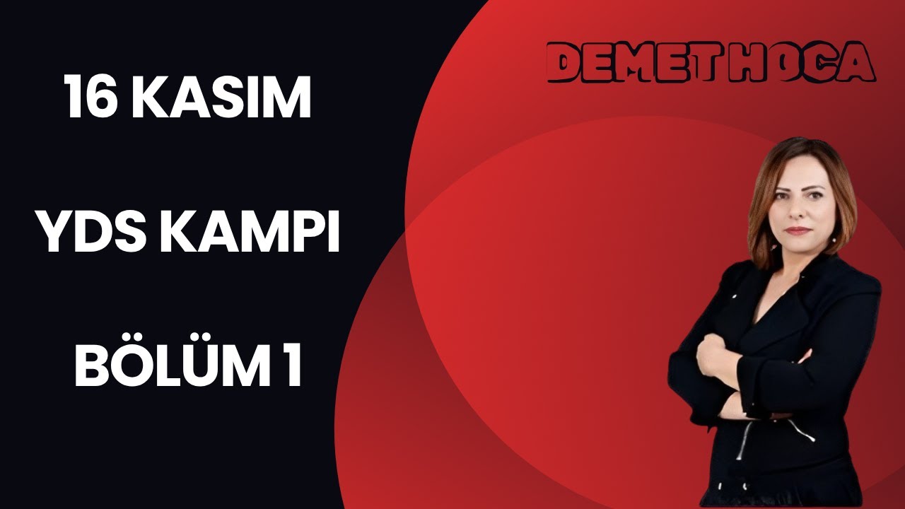 16 KASIM YDS KAMPI PART 1- SON STRATEJİLER