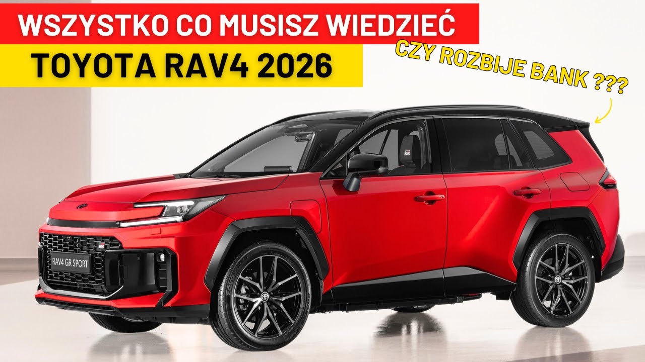 TOYOTA RAV4 2026 - WSZYSTKO CO MUSISZ WIEDZIEĆ