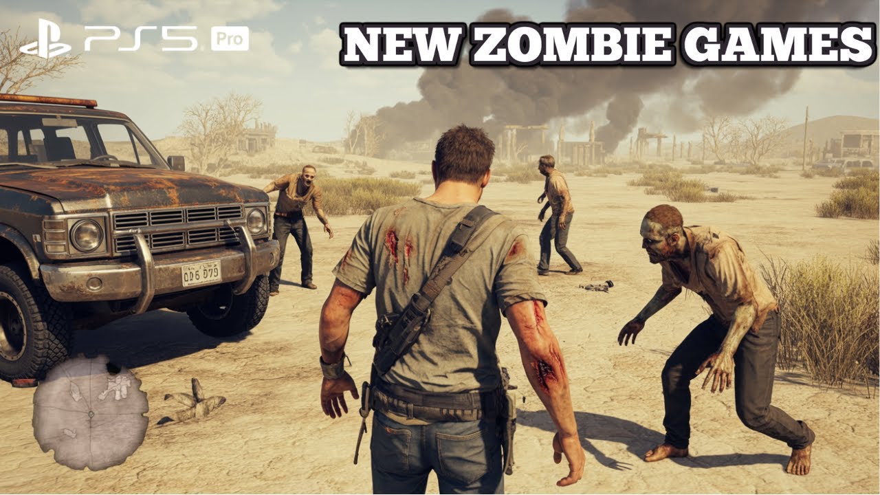 Brutal Upcoming Zombie Games You Won&rsquo;t Be Ready For