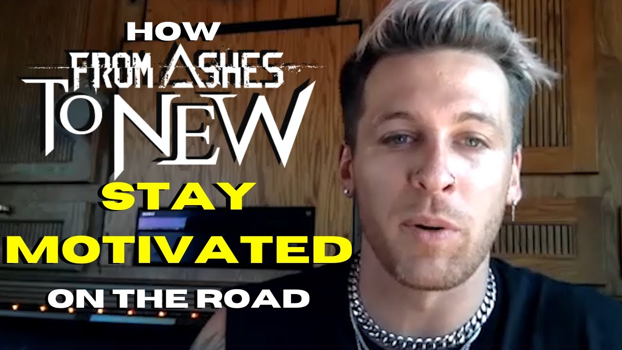How Maty Madiro and From Ashes to New Stay Motivated When Life Gets Tough On The Road