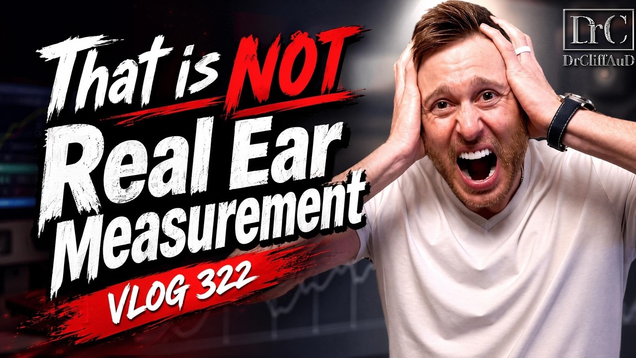 Audiologists Are Faking This Critical Hearing Aid Test | DrCliffAuD VLOG 322