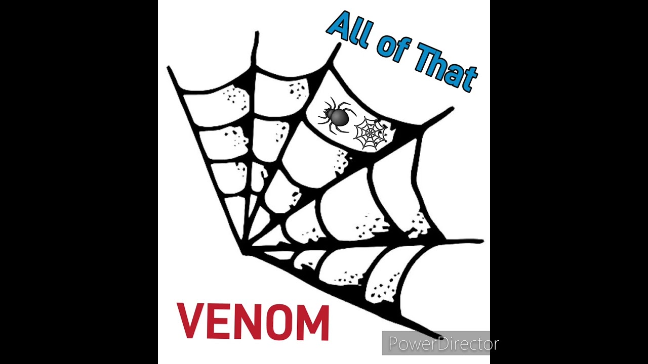 Venom-All of that(Ακυκλοφόρητο)🕷🕸