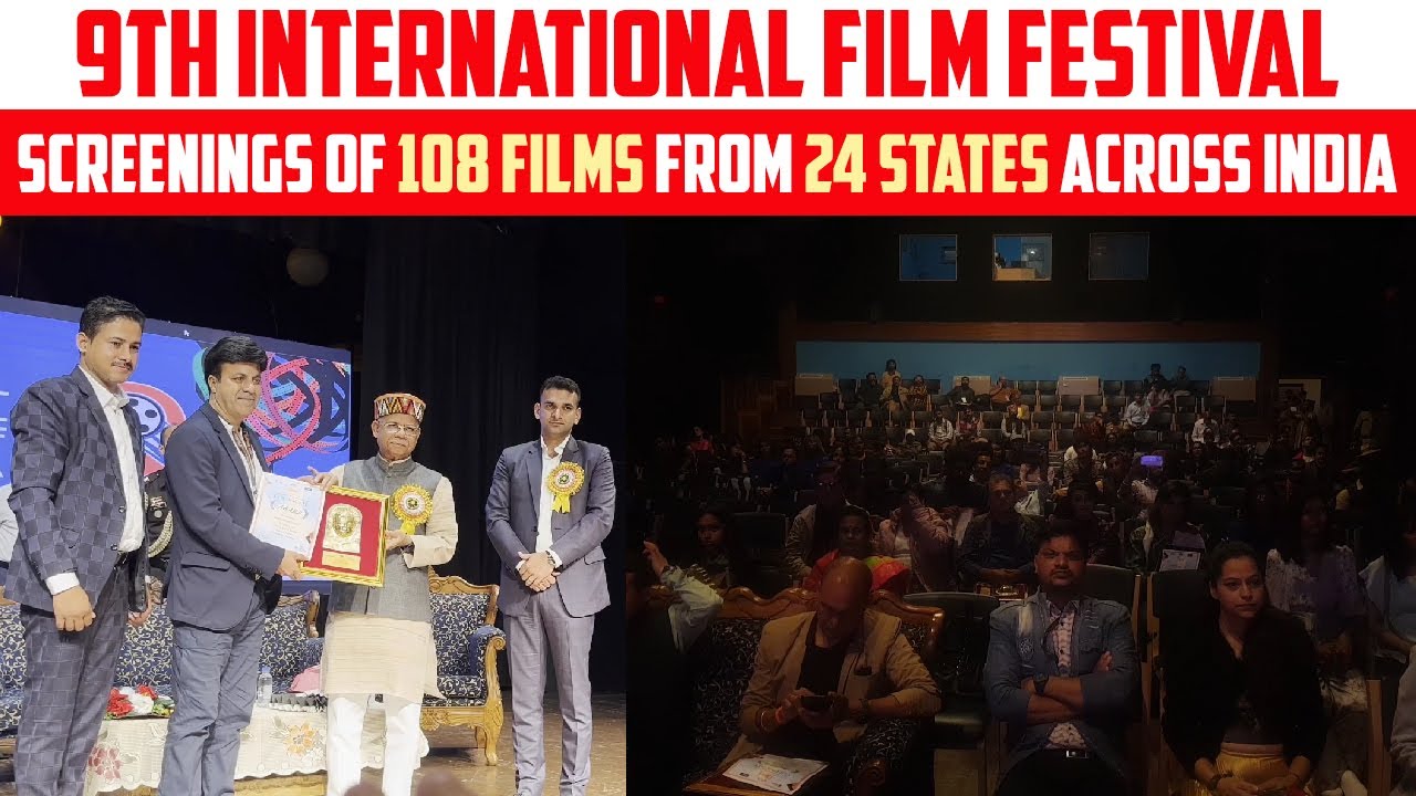 9th International film festival, screenings of 108 films from 24 states across India