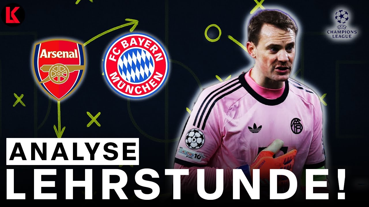 ARSENAL zeigt BAYERN die Grenzen auf! | UCL ANALYSE