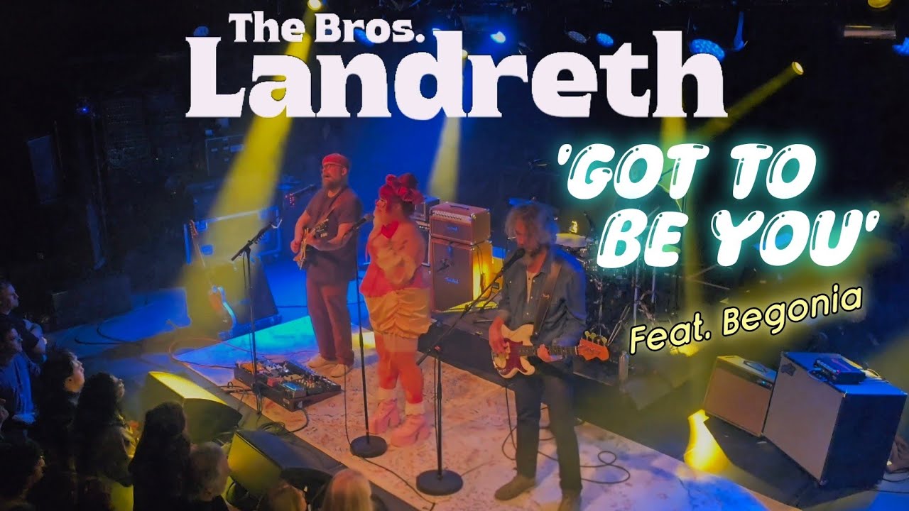 The Bros. Landreth feat. Begonia - Got To Be You (Amsterdam Tolhuistuin 01-03-2026)