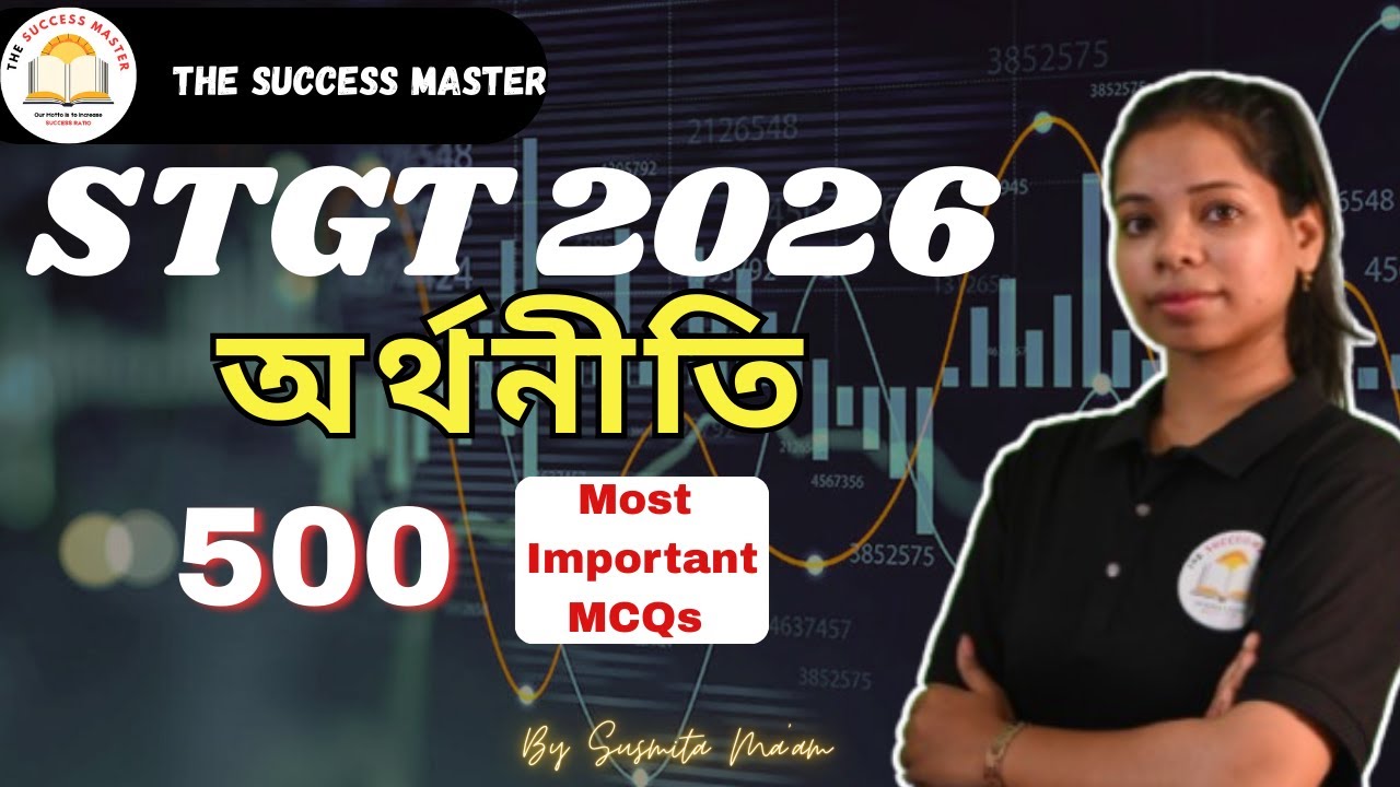 STGT 2026 || Economics 500 MCQ Maha Marathon || By Susmita ma'am #stgt