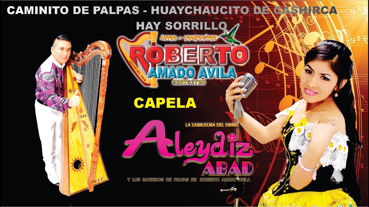 ALEYDIZ ABAD  & ROBERTO AMADO AVILA 🖤CAMINITO DE PALPAS / HUAYCHAUSITO DE CASHIRCA / HAY ZORRILLO